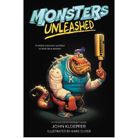 Monsters Unleashed -Kloepfer, John,Oliver, Mark Book