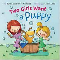Two Girls Want a Puppy -Evie Cordell,Maple Lam,Ryan Cordell Book