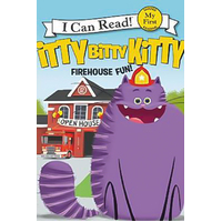 Itty Bitty Kitty: Firehouse Fun (I Can Read!: My First Shared Reading) Children's Book