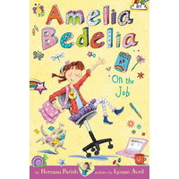Amelia Bedelia Chapter Book #9: Amelia Bedelia on the Job (Amelia Bedelia) - 