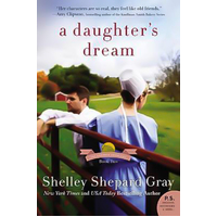 A Daughter's Dream: The Charmed Amish Life, Book Two Book