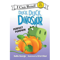 Duck, Duck, Dinosaur: Perfect Pumpkin (My First I Can Read) Children's Book