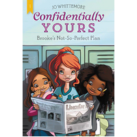 Confidentially Yours #1: Brooke's Not-So-Perfect Plan (Confidentially Yours) - 