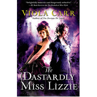 The Dastardly Miss Lizzie: An Electric Empire Novel (Electric Empire Novel)