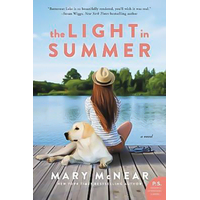 The Light in Summer: A Butternut Lake Novel -Mary Mcnear Book