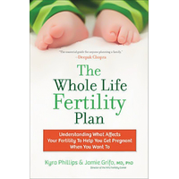 The Whole Life Fertility Plan Book
