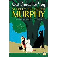 Cat Shout for Joy: A Joe Grey Mystery (Joe Grey Mystery) Book