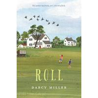 Roll -Darcy Miller Novel Book