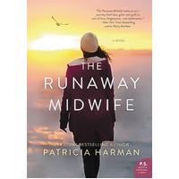 The Runaway Midwife: A Novel -Patricia Harman Novel Book