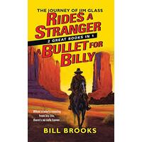 Rides a Stranger + a Bullet for Billy -Bill Brooks Fiction Book