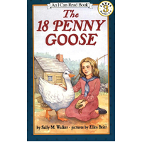 The 18 Penny Goose: I Can Read Book S. Book