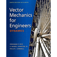 Vector Mechanics for Engineers : Dynamics: SI units - Technology & Engineering