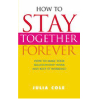 How to Stay Together Forever Book