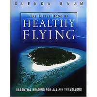 The Little Book Of Healthy Flying -Glenda Baum Book