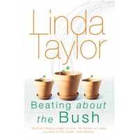 Beating About The Bush -Linda Taylor Book