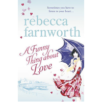 A Funny Thing About Love -Rebecca Farnworth Book
