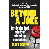 Beyond a Joke: Inside the Dark World of Stand-Up Comedy Book