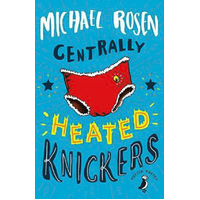 Centrally Heated Knickers -Harry Horse Michael Rosen Book