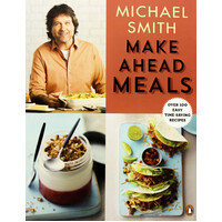 Make Ahead Meals: Over 100 Easy Time-Saving Recipes Paperback Book