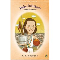 Babe Didrikson: Athlete of the Century (Women of Our Time) - Novel Book