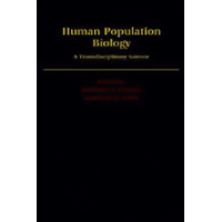 Human Population Biology: A Transdisciplinary Science Book