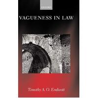 Vagueness in Law -Timothy Endicott Book