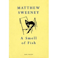 A Smell Of Fish -Matthew Sweeney Book