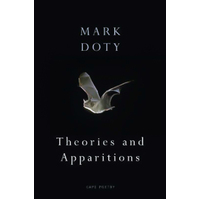 Theories and Apparitions -Mark Doty Book