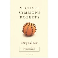 Drysalter -Michael Symmons Roberts Book