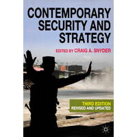 Contemporary Security and Strategy -Craig A. Snyder Politics Book