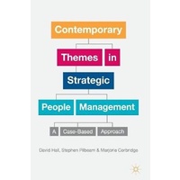 Contemporary Themes in Strategic People Management -A Case-Based Approach