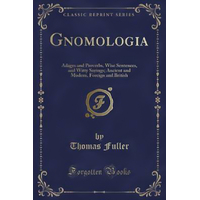 Gnomologia -Thomas Fuller . Book