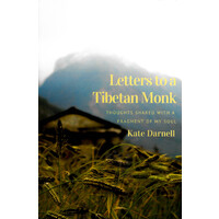 Letters To A Tibetan Monk -Kate Darnell Religion Book