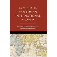 Subjects of Ottoman International Law - Lle Can
