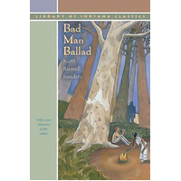Bad Man Ballad: The Library of Indiana Classics Book