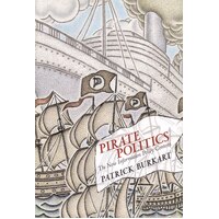 Pirate Politics Hardcover Book