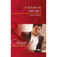 Texan in Her Bed -Sara Orwig Book
