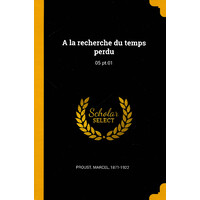 A La Recherche Du Temps Perdu -Marcel Proust History Book