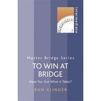 To Win at Bridge: Have You Got What it Takes? (Master Bridge) Book