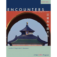 Encounters: Chinese Language and Culture, Student Book 2 (Encounters)