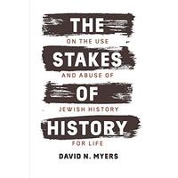 The Stakes of History Book