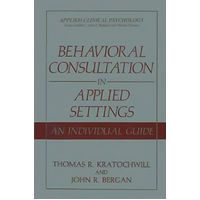 Behavioral Consultation in Applied Settings Book