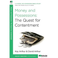 Money and Possessions: The Quest for Contentment (40 Minute Bible Study) - 