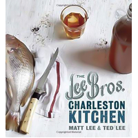 The Lee Bros. Charleston Kitchen -Lee, Matt,Lee, Ted Book