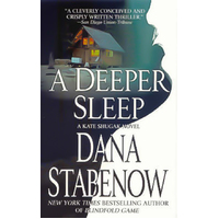 A Deeper Sleep: A Kate Shugak Novel -Dana Stabenow Book