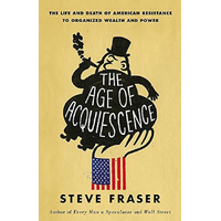 The Age of Acquiescence Politics Book