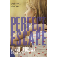 Perfect Escape -Brown, Jennifer Children's Book