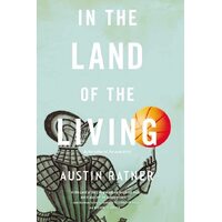 In the Land of the Living -Ratner, Austin,Ratner Fiction Book