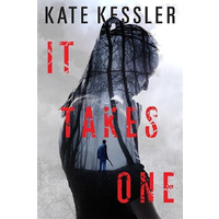 It Takes One (Audrey Harte) -Kessler, Kate Fiction Book
