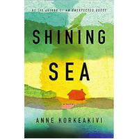 Shining Sea -Anne Korkeakivi Fiction Book